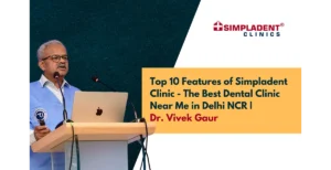 Dr. Vivek Gaur Best Dental Clinic Near Me Delhi NCR