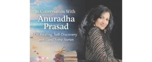 Anuradha Prasad Shares Story Behind New Book